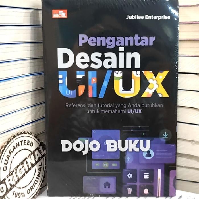Buku Pengantar Desain Ui/Ux By Jubilee Enterprise