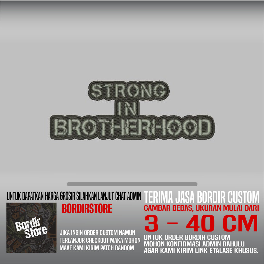 STRONG IN BROTHERHOOD BS-212 PATCH BORDIR LOGO/EMBLEM