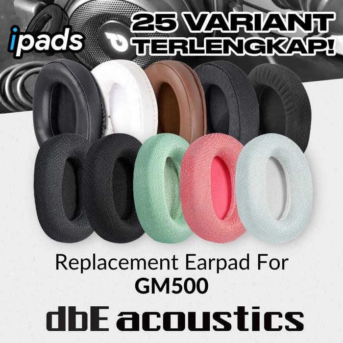 Earcup Earpad Cushion dbE Acoustics GM500 GM 500 Busa Bantalan Foam