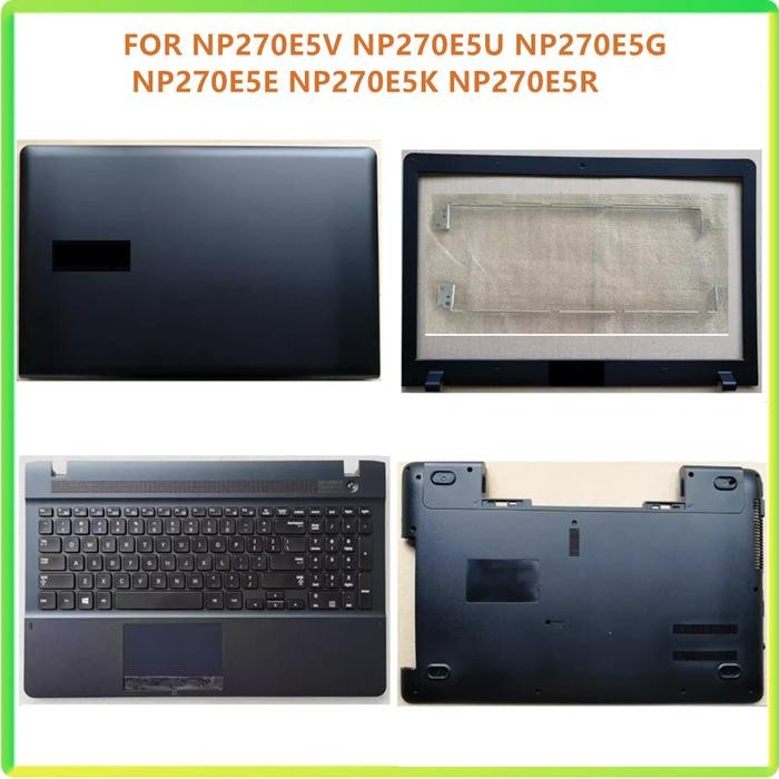 Casing Laptop New LCD Back Bezel Front Frame Top Bottom Cover Case For Samsung NP270E5V NP270E5U NP2