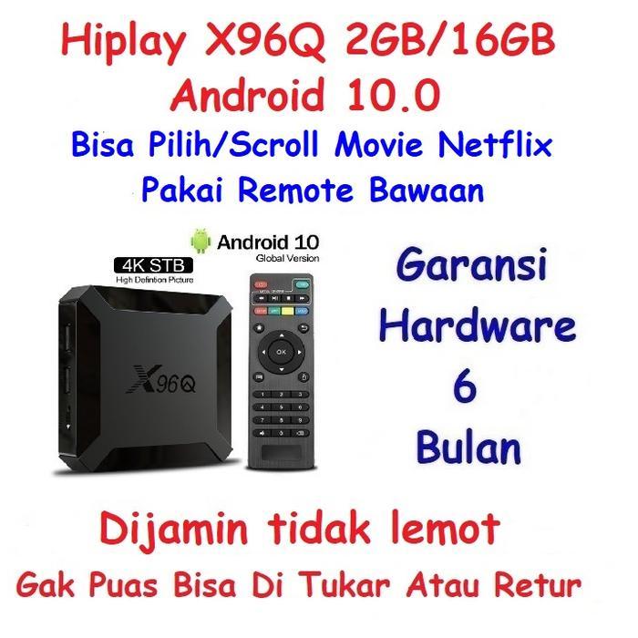 Premium Hiplay X96Q Netflix Register Android 10.0 Android Tv Box 2Gb 16Gb Allwinner H313 Termurah