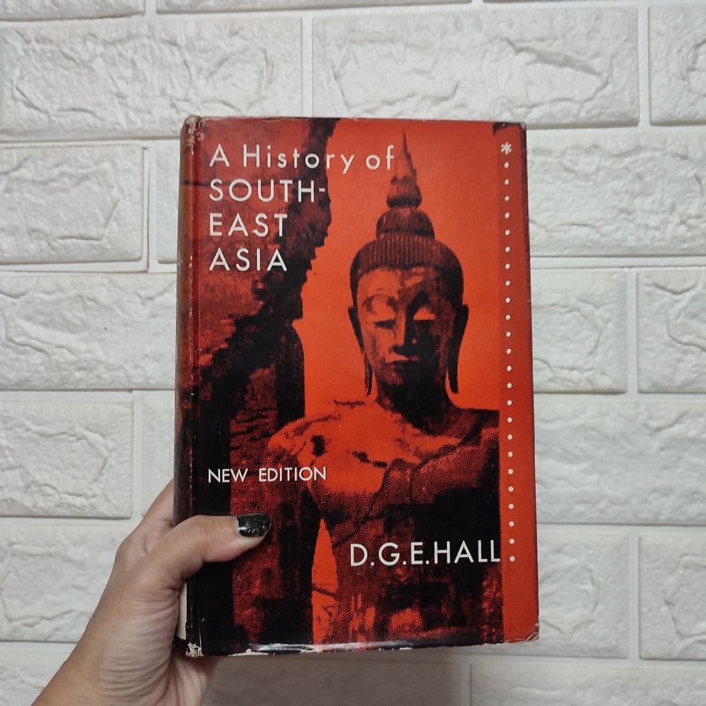 D.G.E. Hall: A History of South-East Asia