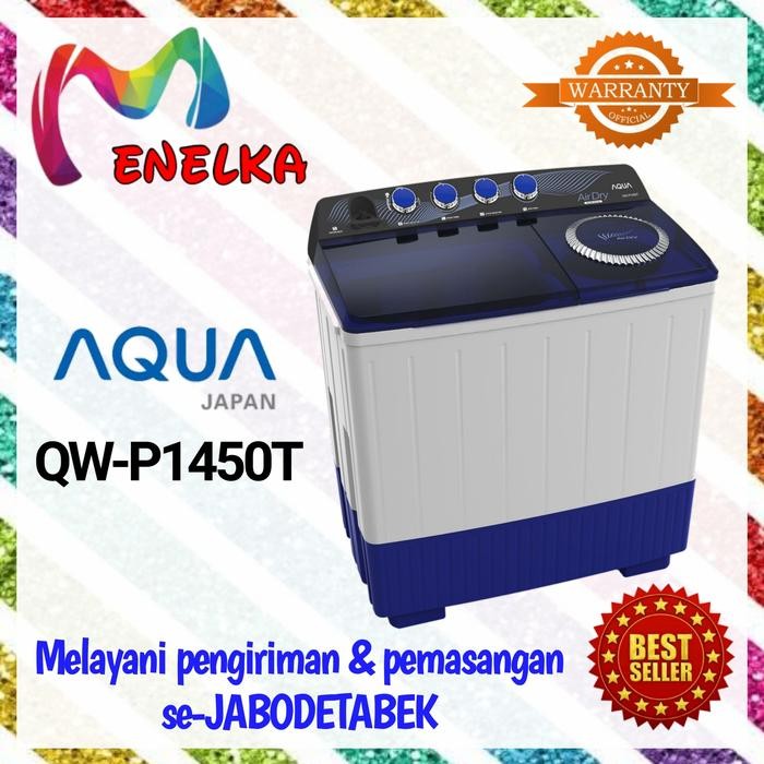 MESIN CUCI AQUA 2 TABUNG QW - P 1450 T 14kg mesin cuci Aqua 14kg