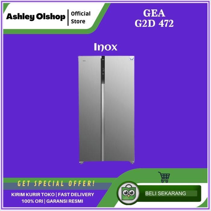 PROMO KULKAS SIDE BY SIDE GEA - INOX | G2D472 | G2D 472 | G2D-472