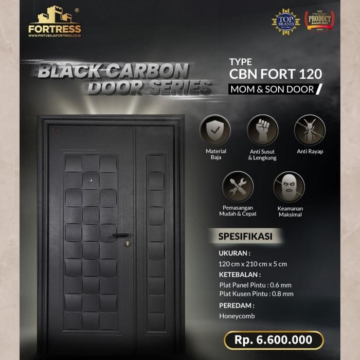 PINTU BAJA FORTRESS BLACK CARBON / PINTU UTAMA/ CBN FORT 120 MOM & SON