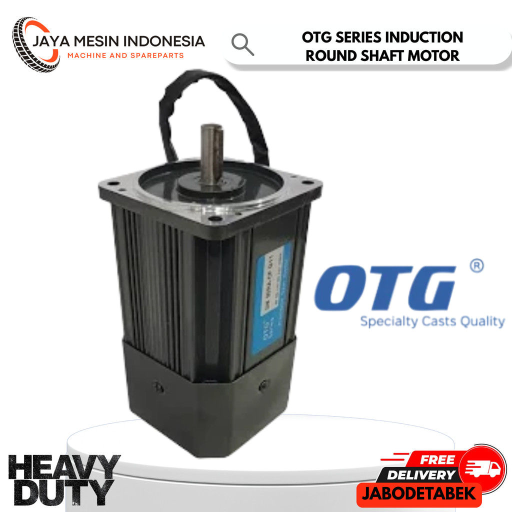 OTG SERIES INDUCTION ROUND SHAFT MOTOR 1PHASE 4POLE - 220V / MOTOR 1PHASE / DINAMO 1PHASE TYPE 6IK18