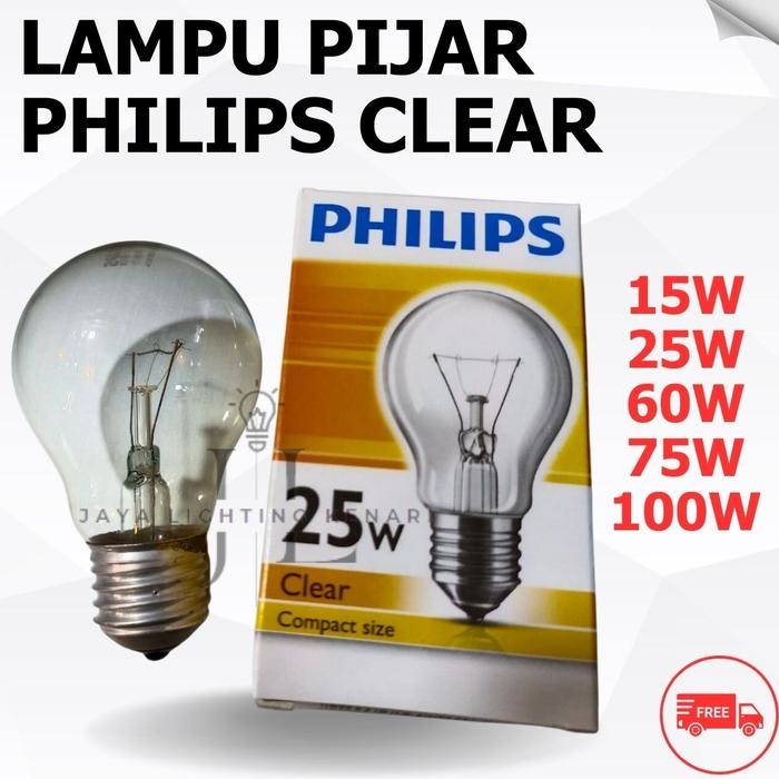 Pilihan- Bohlam 15W 25W 60W 75W 100W Lampu Pijar Philips Clear Lampu Penghangat