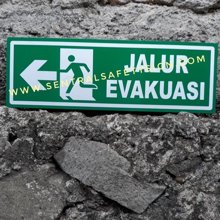 

New JALUR EVAKUASI 10 x 30 cm