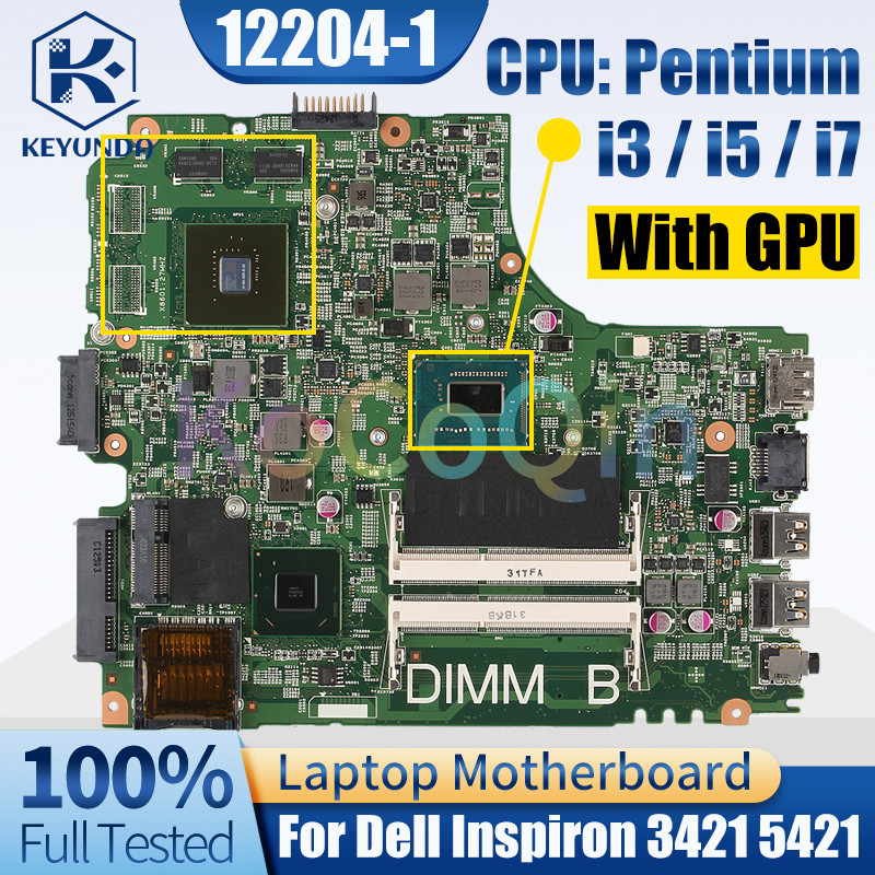 Casing Laptop For Dell Inspiron 3421 5421 Notebook Mainboard 12204-1 Placa Mae Pentium i3 i5 i7 CPU 