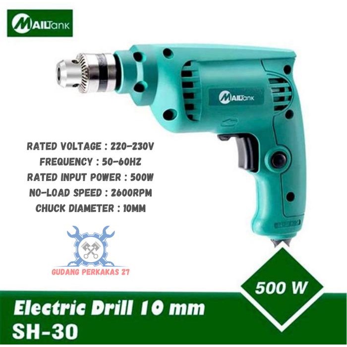 Mailtank SH-30 Mesin Bor Besi Kayu 10 mm Electric Drill MAILTANK SH30