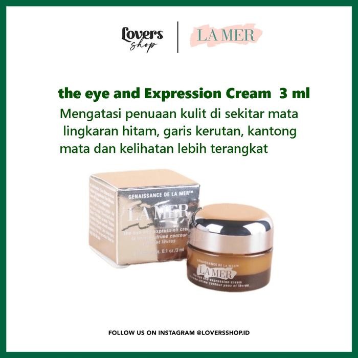LA MER GENAISSANCE THE EYE AND EXPRESSION CREAM 3 ML /eye cream la mer