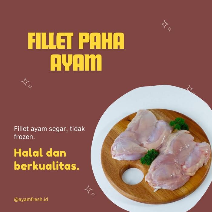 Eat77- Fillet Paha Ayam Segar Bandung