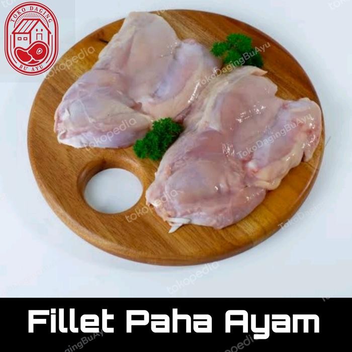 

Pilihan- Daging Fillet Paha Ayam Boneless Tanpa Kulit @2Kg (Harga Per 1 Kg)