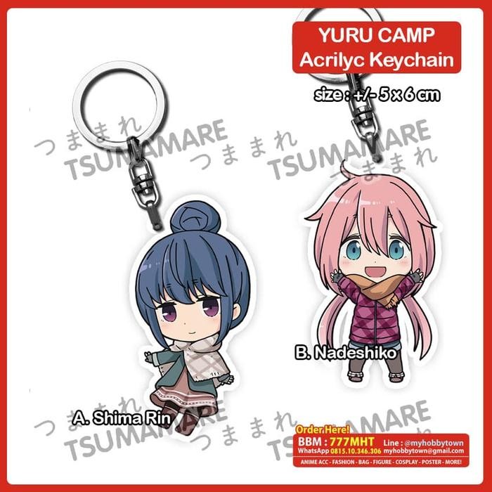 Pilihan- Gantungan Kunci Acrylic Anime Yuru Camp Pinched Tsumamare (Satuan)
