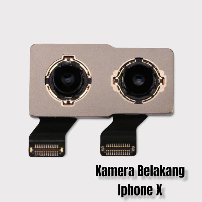 Kamera Belakang Iphone X original Copotan