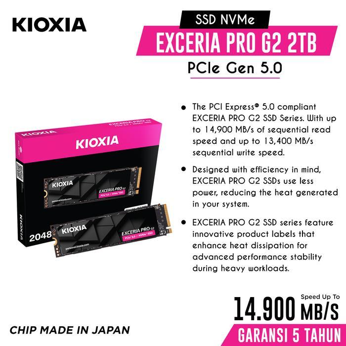 KIOXIA EXCERIA PRO G2 WITH DRAM NVMe SSD 2TB / Storage for Laptop atau PC / PCle Gen5 SSD / Read