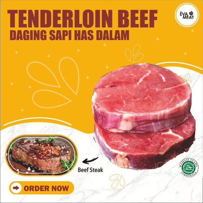 Pilihan- Tenderloin Beef - Daging Sapi Has Dalam - Tenderloin Steak - Steak Tenderloin - Daging
