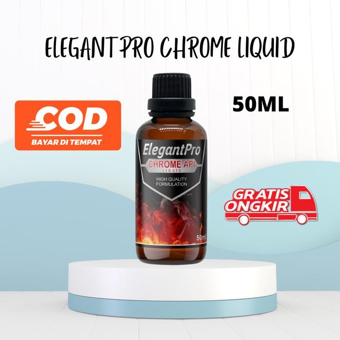 ElegantPro Chrome Liquid - Cairan Chrome Api / Bakar 50ml
