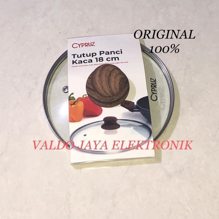 TUTUP PANCI KACA 18CM CYPRUZ ORIGINAL TUTUP KACA PANCI