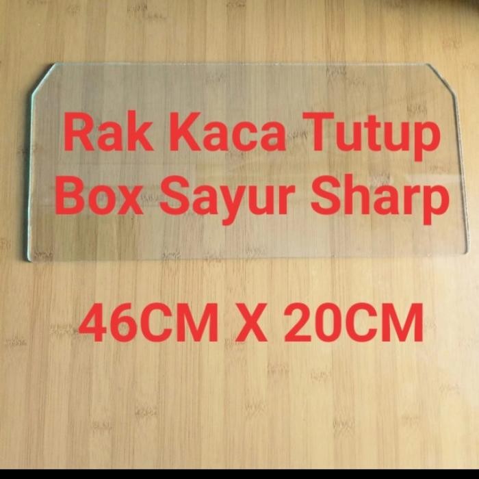 Rak Kaca Tutup Box Sayur Kulkas Sharp