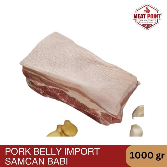 Pilihan- Samcan Import Denmark 1Kg Pork Belly Premium Daging Frozen