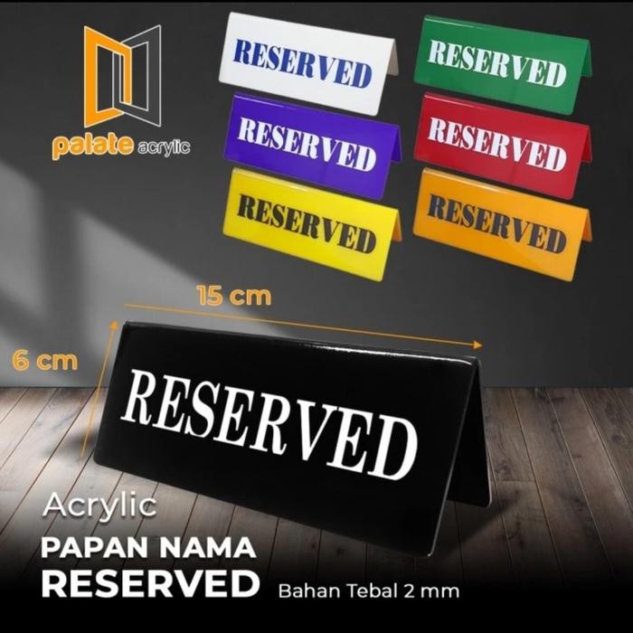 

OJ PAPAN MEJA RESERVED AKRILIK / ACRYLIC RESERVED SIGN