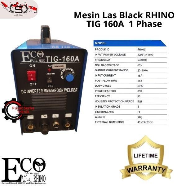 Ready Mesin Las RHINO / Inverter RHINO TIG 160 Trafo Las Argon Tig160E 160 A