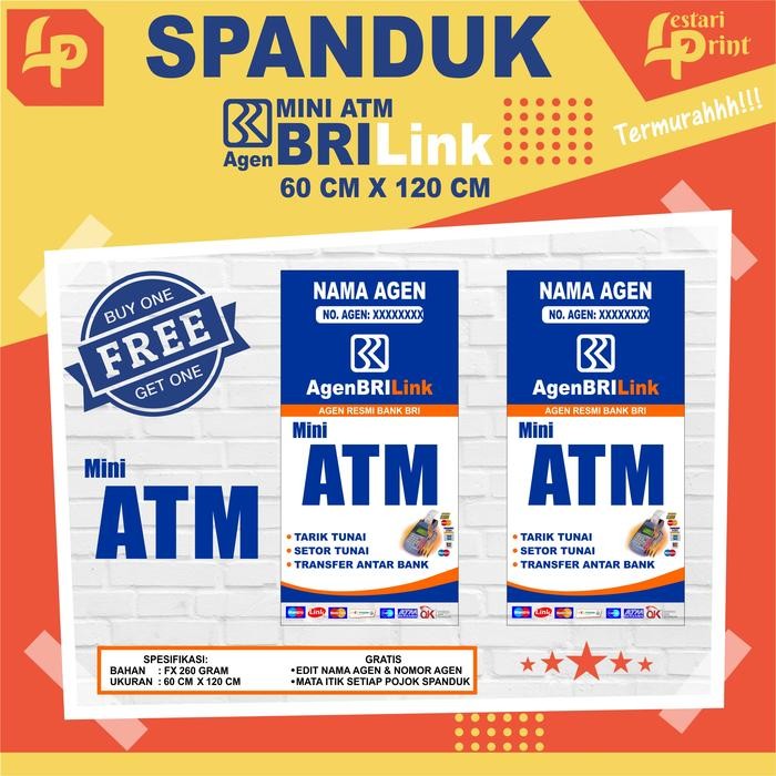 

SPANDUK MINI ATM BRILINK BELI 1 GRATIS 1 / 60CM X 120CM