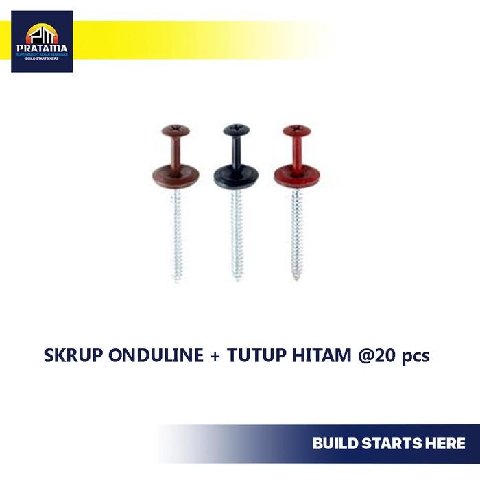 SKRUP ONDULINE + TUTUP HITAM @20 pcs