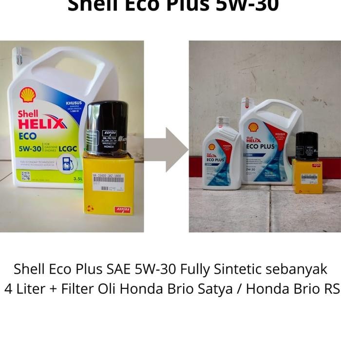 temg- Paket Oli Shell Helix Eco 5W-30 + Filter Oli Honda Brio Satya