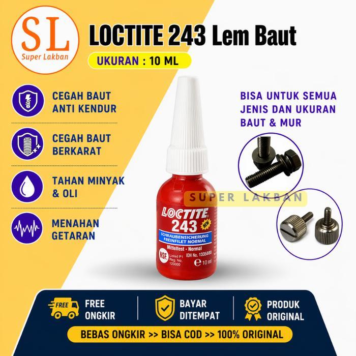 Terlaris Lem Baut Loctite Threadlocker 243 Cegah Baut Kendur Dan Berkarat Original Biru Tahan