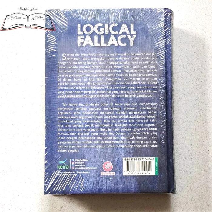 Terbaru Original Buku Logical Fallacy Menguak Kesalahan Berfikir Yang Kerap Kita Jumpai Sehari Hari