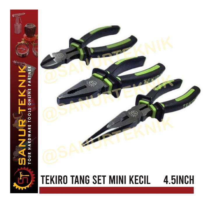 (PAKET) TEKIRO Tang Set Mini Kecil 4.5" (Tang Potong+Lancip+Kombinasi)