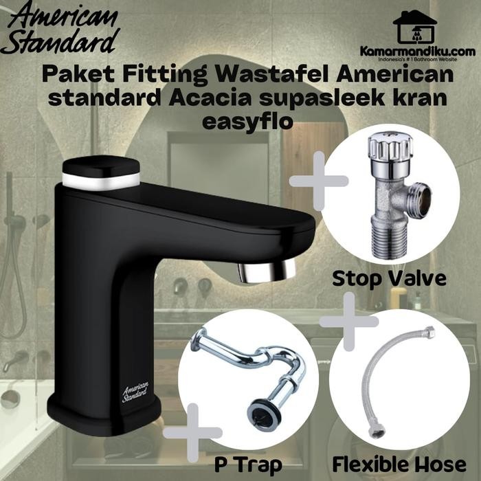 New Paket Fitting Wastafel American standard Acacia supasleek kran easyflo