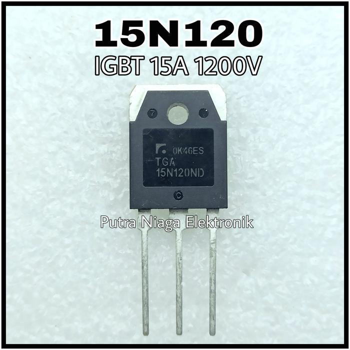 IGBT 15A 1200N N-CHANNEL 15N120 N-CH TGA15N120 TGA15B120ND