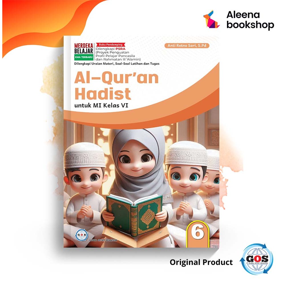 Buku Siswa Pendamping Al Quran Hadis MI Kelas 6 Kur. Merdeka - GOS