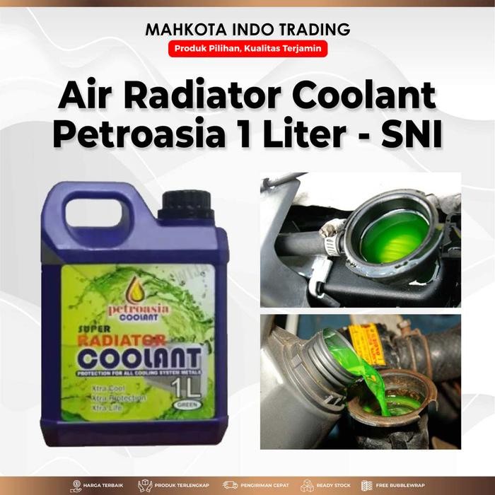Air Radiator Mobil Motor Coolant SNI Pertamina Chevron PETROASIA -1 LT