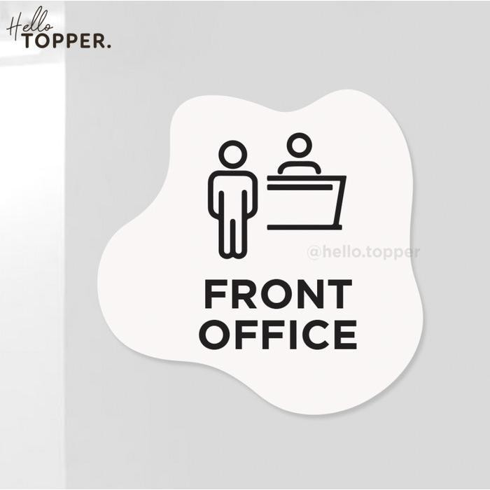 

FRONT OFFICE SIGNAGE BOARD SIGN AKRILIK TEMPEL DINDING PAPAN ACRYLIC