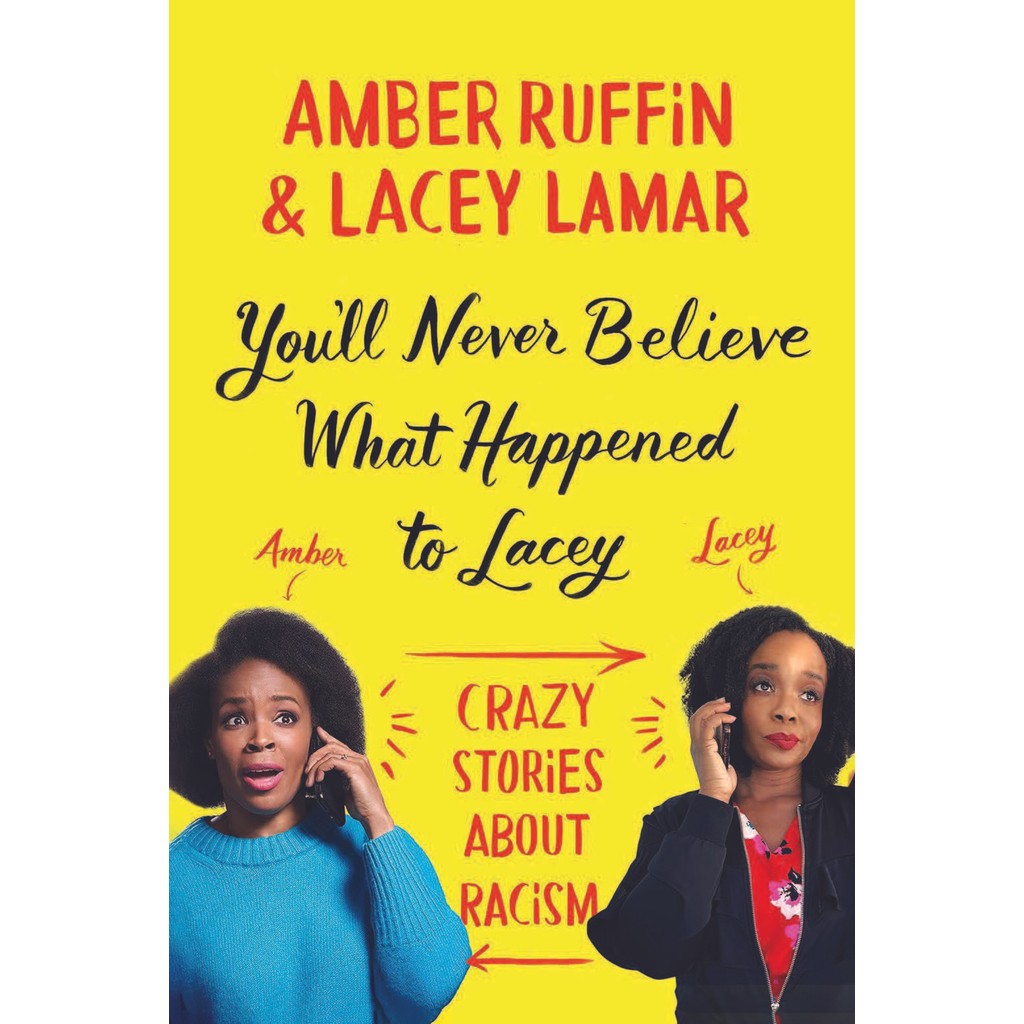 

youll never believe what happened to lacey by amber ruffin