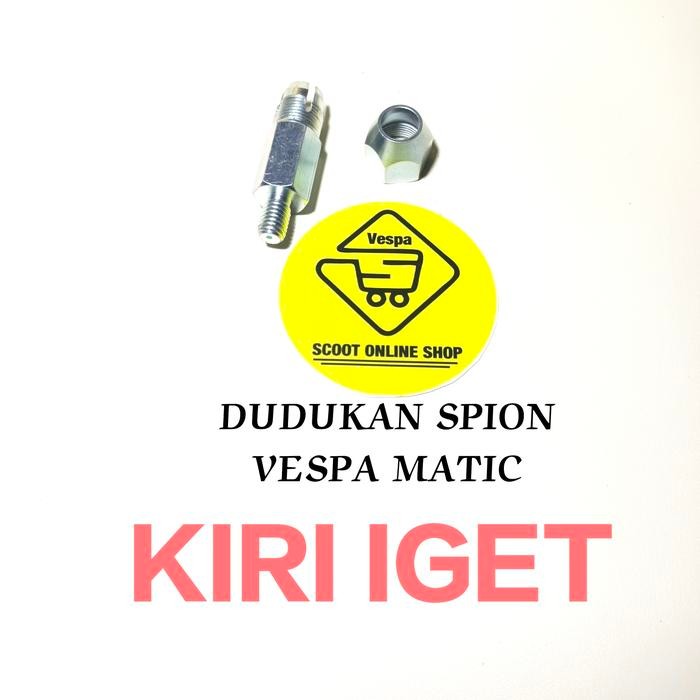 TERMURAH DUDUKAN SPION VESPA MATIC IGET KIRI READY STOCK