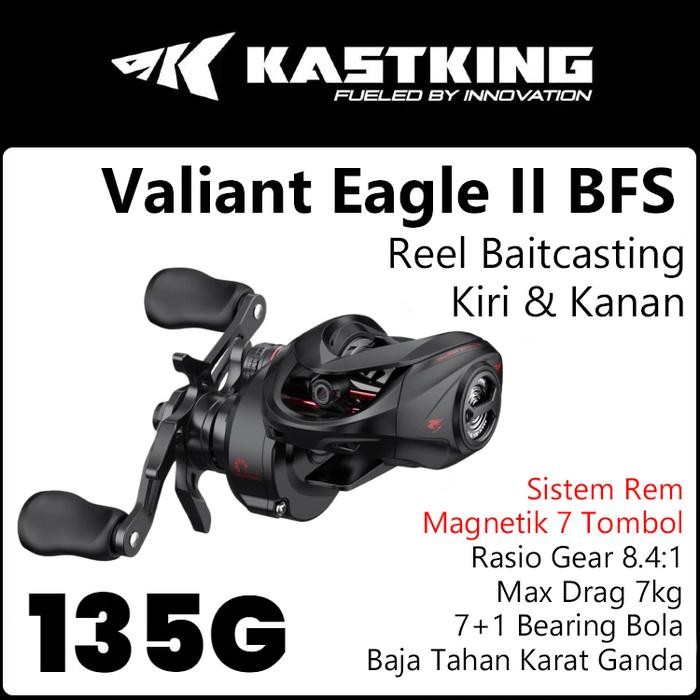[OFFICIAL] KASTKING VALIANT EAGLE II BFS REEL BC BAITCASTING REEL PANCING DRAG CLICKER BAIT FINESSE