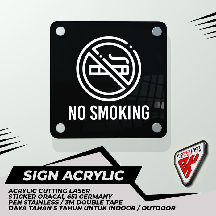 

SIGN BOARD AKRILIK ACRYLIC NO SMOKING