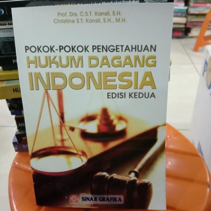 Pokok Pokok Pengetahuan Hukum Dagang Indonesia By Prof Drs Kansil