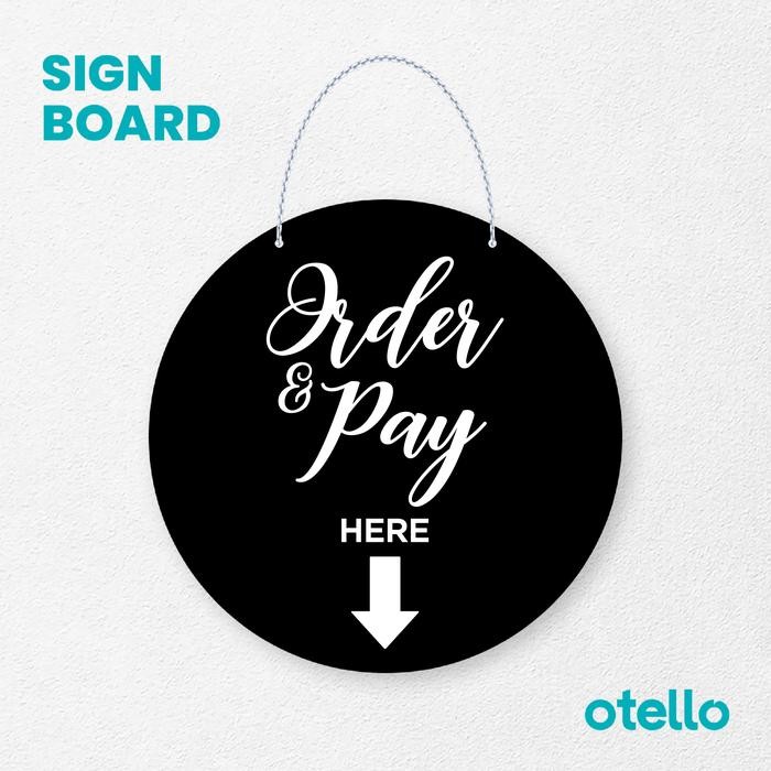 

Otello Signage Order & Pay Here Latin Signage Board Acrylic Papan
