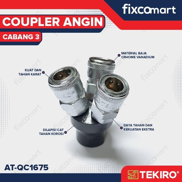 Ready Tekiro Coupler Cabang 3 / Tekiro Quick Coupler 3 Way
