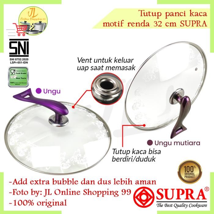 PRODUK SUPRA tutup panci kaca motif renda 32cm / tutup kaca panci