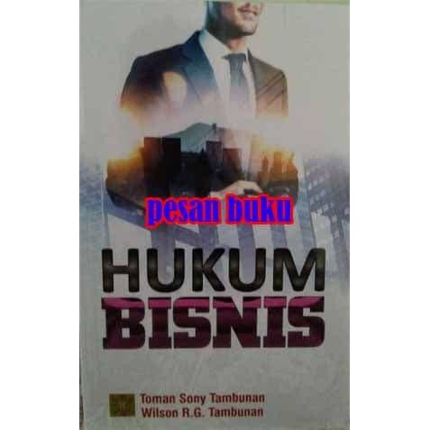 Buku Hukum Bisnis - Toman Sony Tambunan