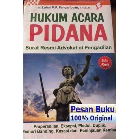 

Buku Hukum Acara Pidana Surat Resmi Advokat di Pengadilan - Luhut