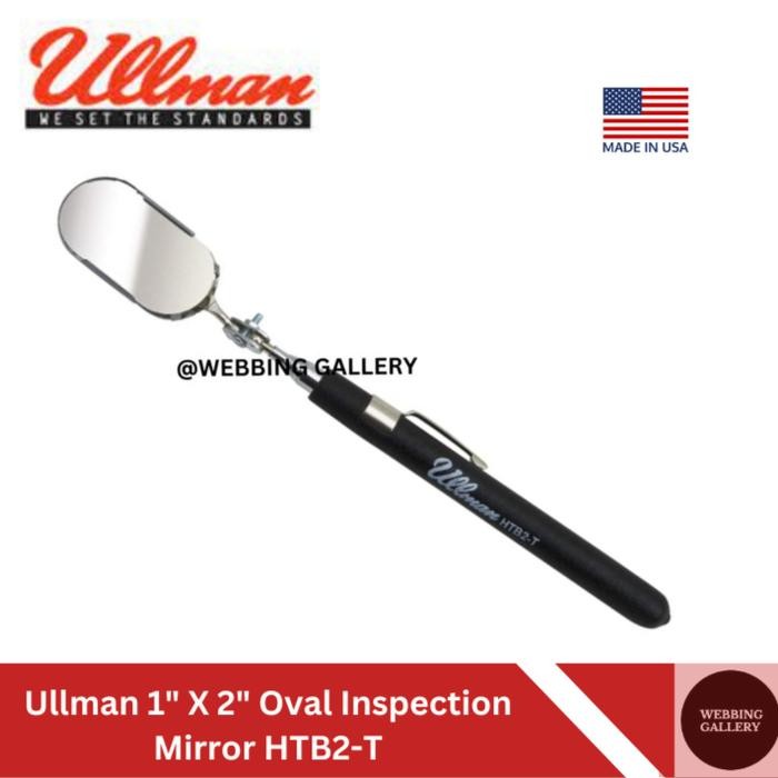 

SALE Ullman 1" X 2" Oval Inspection Mirror HTB2-T