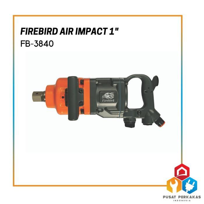 FIREBIRD PNEUMATIC AIR IMPACT 1 INCH 1" FB-3840 / IMPEK